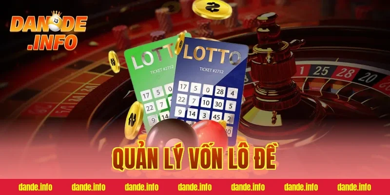 quản lý vốn lô đề